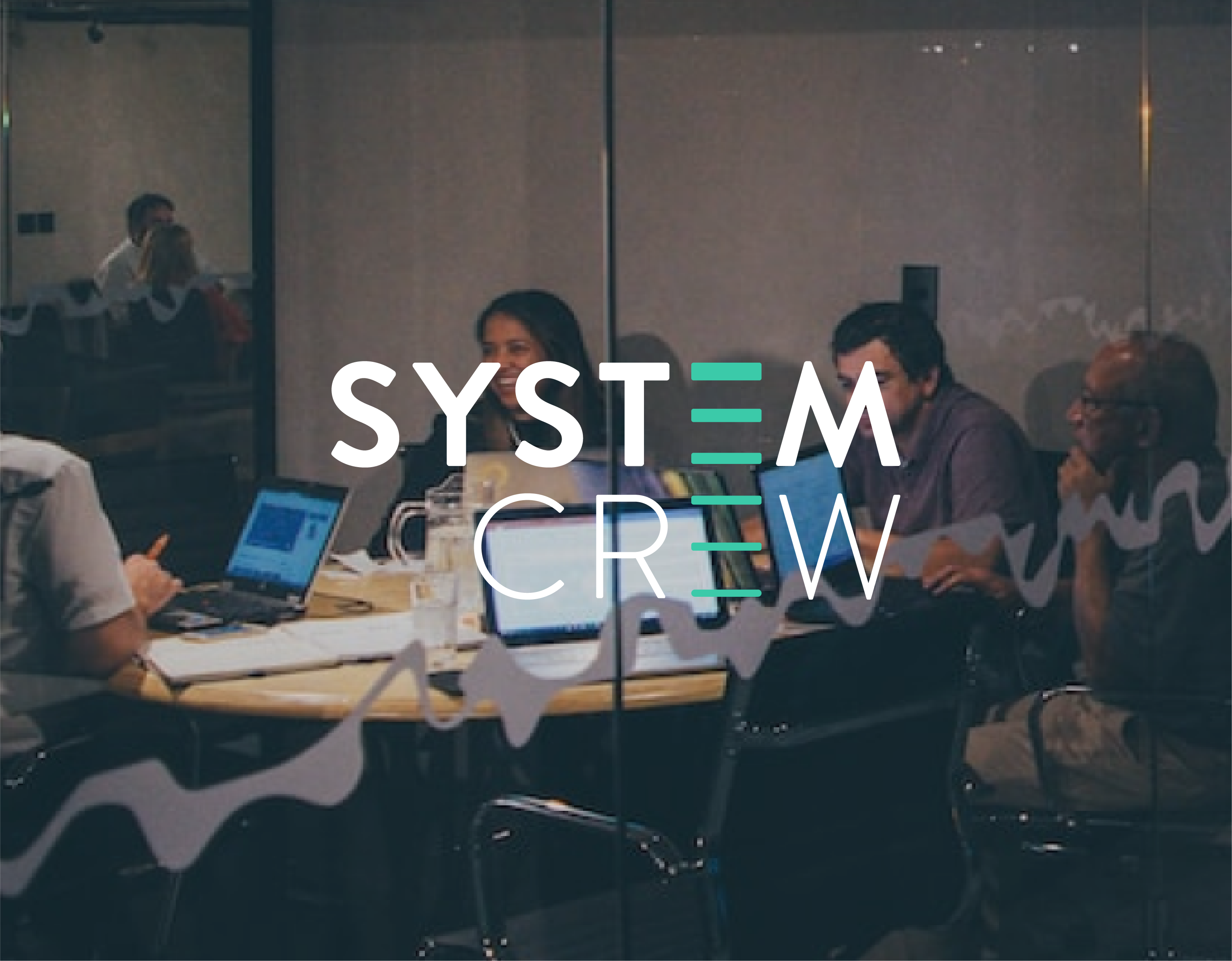 System Crew - Complexity without complication